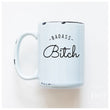 Load image into Gallery viewer, BADASS BITCH - MUG - PRAIRIE CHICK PRINTS
