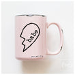 Load image into Gallery viewer, BEST BABE - MUG - PRAIRIE CHICK PRINTS
