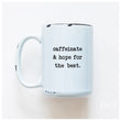Load image into Gallery viewer, CAFFEINATE - MUG - PRAIRIE CHICK PRINTS
