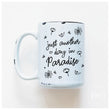 Load image into Gallery viewer, PARADISE - MUG - PRAIRIE CHICK PRINTS
