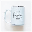 Load image into Gallery viewer, CARPE FUCKING DIEM - MUG - PRAIRIE CHICK PRINTS
