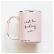Load image into Gallery viewer, CEST LA VIE - MUG - PRAIRIE CHICK PRINTS
