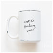 Load image into Gallery viewer, CEST LA VIE - MUG - PRAIRIE CHICK PRINTS
