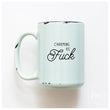 Load image into Gallery viewer, CHARMING AS FUCK - MUG - PRAIRIE CHICK PRINTS
