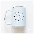 Load image into Gallery viewer, F U C K - MUG - PRAIRIE CHICK PRINTS
