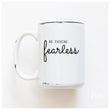 Load image into Gallery viewer, FEARLESS - MUG - PRAIRIE CHICK PRINTS

