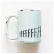 Load image into Gallery viewer, FFFFUCK - MUG - PRAIRIE CHICK PRINTS
