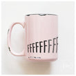 Load image into Gallery viewer, FFFFUCK - MUG - PRAIRIE CHICK PRINTS
