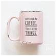 Load image into Gallery viewer, FIRST COFFEE - MUG - PRAIRIE CHICK PRINTS
