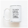 Load image into Gallery viewer, FIRST COFFEE - MUG - PRAIRIE CHICK PRINTS
