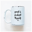 Load image into Gallery viewer, GOEST AND FUCKEST - MUG - PRAIRIE CHICK PRINTS
