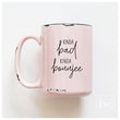 Load image into Gallery viewer, KINDA BAD KINDA BOUJEE - MUG - PRAIRIE CHICK PRINTS
