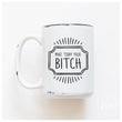 Load image into Gallery viewer, MAKE TODAY YOUR BITCH - MUG - PRAIRIE CHICK PRINTS
