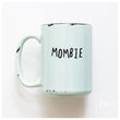 Load image into Gallery viewer, MOMBIE - MUG - PRAIRIE CHICK PRINTS
