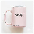 Load image into Gallery viewer, MOMBIE - MUG - PRAIRIE CHICK PRINTS
