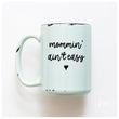 Load image into Gallery viewer, MOMMIN AIN'T EASY - MUG - PRAIRIE CHICK PRINTS
