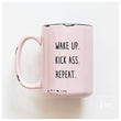 Load image into Gallery viewer, WAKE UP KICK ASS REPEAT - MUG - PRAIRIE CHICK PRINTS
