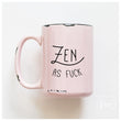 Load image into Gallery viewer, ZEN AS FUCK - PRAIRIE CHICK PRINTS
