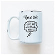 Load image into Gallery viewer, LET ME OVERTHINK THIS - MUG - PRAIRIE CHICK PRINTS
