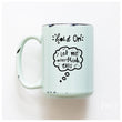 Load image into Gallery viewer, LET ME OVERTHINK THIS - MUG - PRAIRIE CHICK PRINTS
