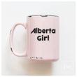 Load image into Gallery viewer, ALBERTA GIRL - MUG - PRAIRIE CHICK PRINTS
