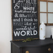 Load image into Gallery viewer, What A Wonderful World (24x36) Wooden Sign - William Rae Designs
