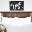 Load image into Gallery viewer, I Love Us (24x36) Wooden Sign - William Rae Designs
