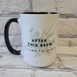 Load image into Gallery viewer, After This Brew / 15oz Mug - All Decked Out
