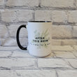 Load image into Gallery viewer, After This Brew / 15oz Mug - All Decked Out

