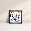 Load image into Gallery viewer, Best Dad Ever (7x7) Wooden Sign - William Rae Designs
