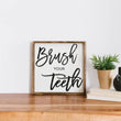 Load image into Gallery viewer, Brush Your Teeth (13x13) Wooden Sign - William Rae Designs
