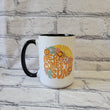 Load image into Gallery viewer, Here Comes The Sun / 15oz Mug - All Decked Out
