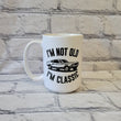 Load image into Gallery viewer, I'm Not Old I'm Classic / 15oz Mug - All Decked Out
