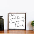 Load image into Gallery viewer, I Have Found The One (13x13) Wooden Sign - William Rae Designs

