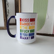 Load image into Gallery viewer, Kiss Whoever / 15oz Mug - All Decked Out
