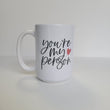 Load image into Gallery viewer, You're My Person / 15oz Mug - All Decked Out
