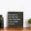 Load image into Gallery viewer, Our Family Is / Circus (13x13) Wooden Sign - William Rae Designs
