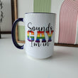 Load image into Gallery viewer, Sounds Gay I'm In / 15oz Mug - All Decked Out
