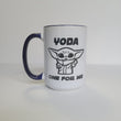 Load image into Gallery viewer, Yoda One For Me / 15oz Mug - All Decked Out
